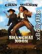 Shanghai Noon (2000) Dual Audio (ORG) [Hindi+English] Hollywood Hindi Dubbed Movie Download